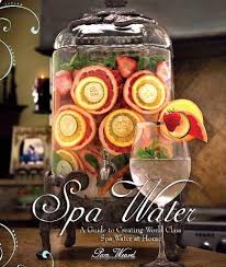 REFRESHING SPA WATER – RECIPES - Skin Deep Clinical Skin Care