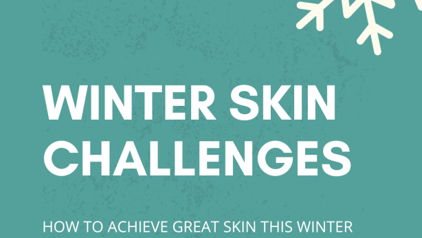 Winter Skin Challenges and Solutions from Skin Deep Clinical Skin Care